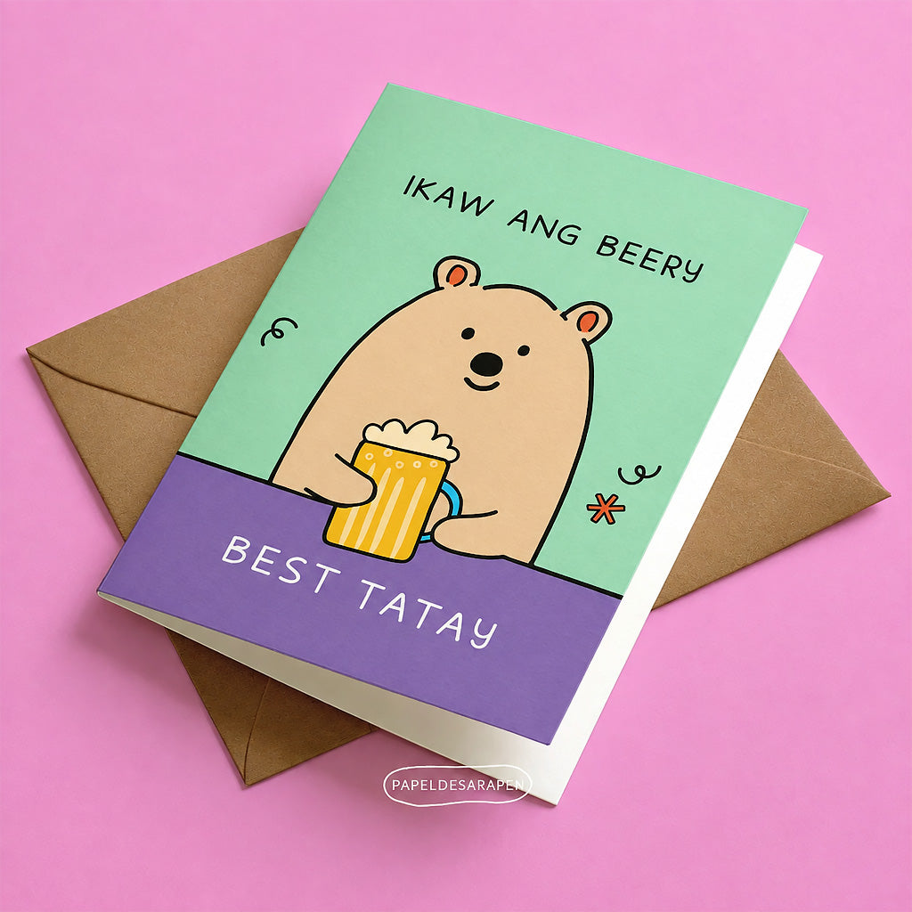 Papeldesarapen Ikaw Ang Beery Best Tatay Greeting Card