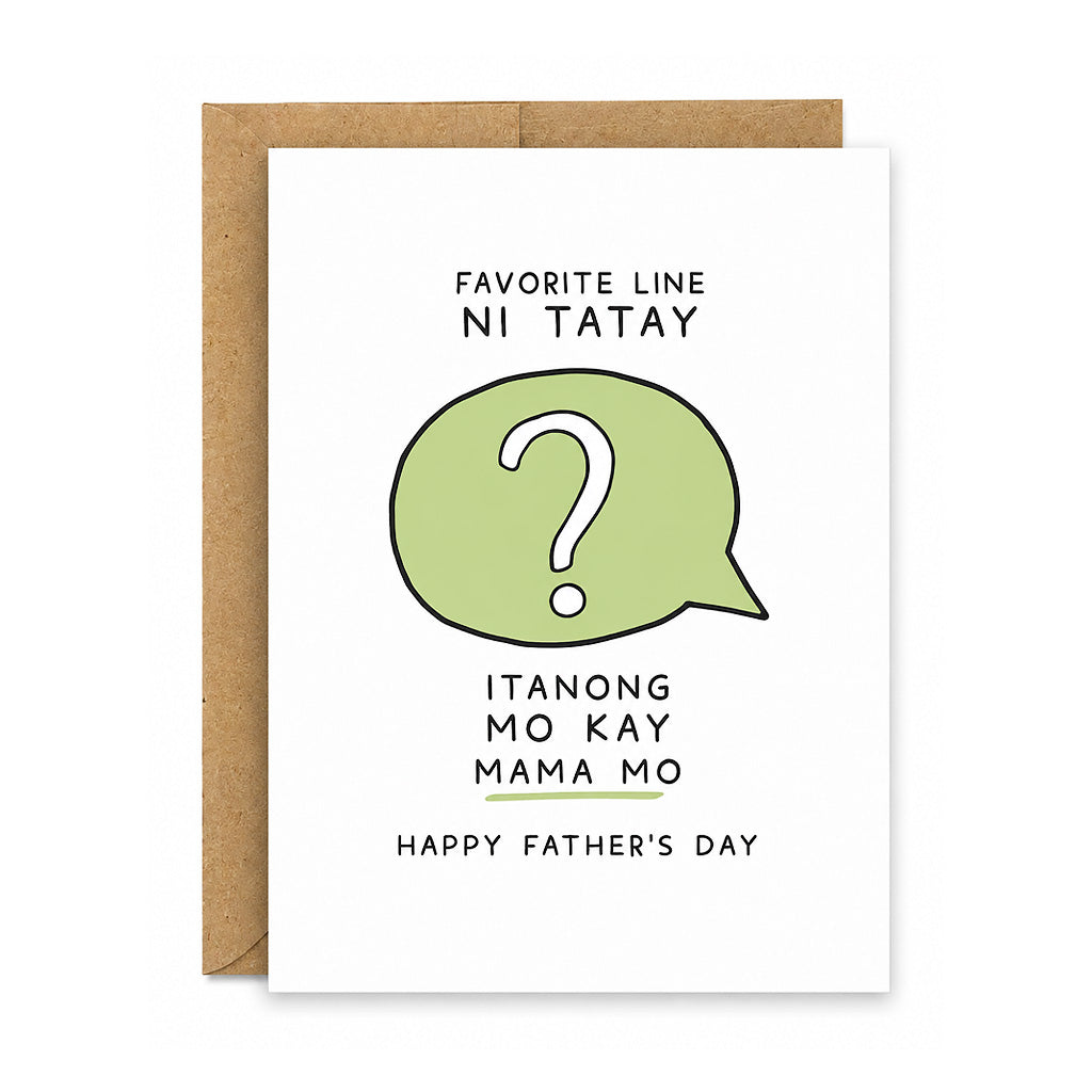 Papeldesarapen Favorite Line ni Tatay Greeting Card